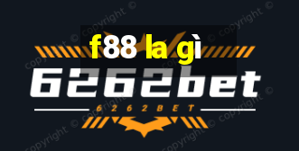 f88 la gì