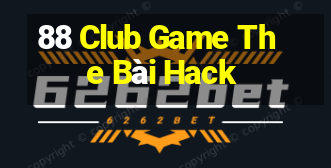 88 Club Game The Bài Hack