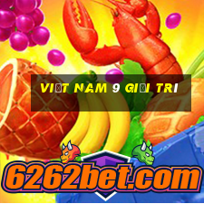 Việt nam 9 giải trí