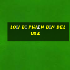 Loại bỏ phiên bản Deluxe