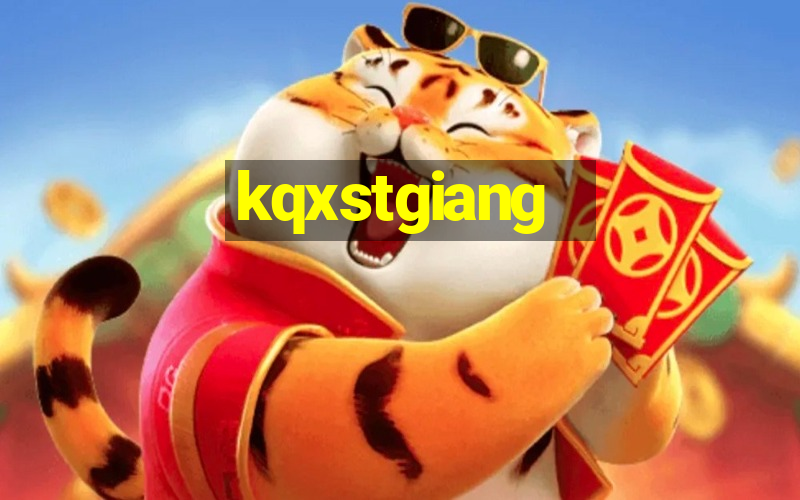 kqxstgiang