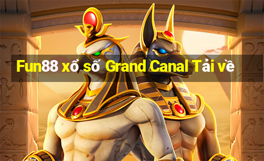 Fun88 xổ số Grand Canal Tải về