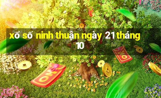 xổ số ninh thuận ngày 21 tháng 10