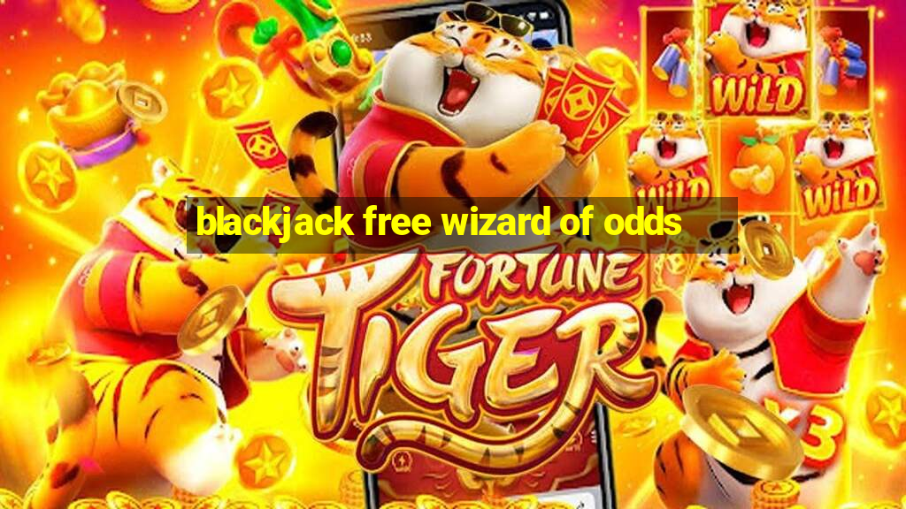 blackjack free wizard of odds