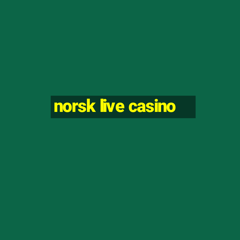 norsk live casino