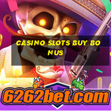 casino slots buy bonus