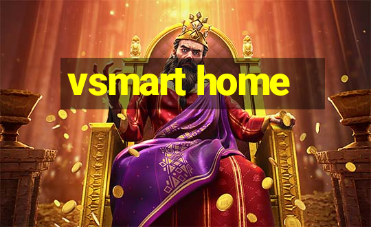 vsmart home