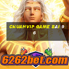 Chuanvip Game Bài 96