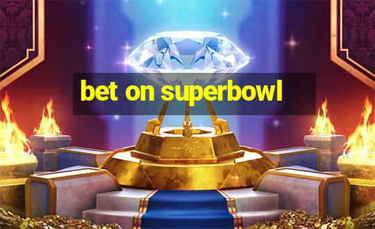 bet on superbowl