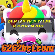 diễn đàn thần tài miền bắc hôm nay