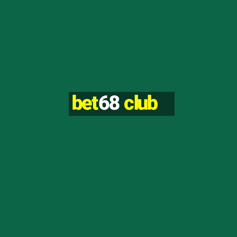 bet68 club