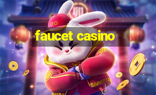 faucet casino