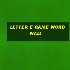 letter e game wordwall