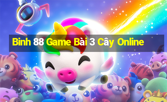 Binh 88 Game Bài 3 Cây Online