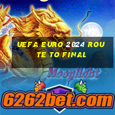 uefa euro 2024 route to final