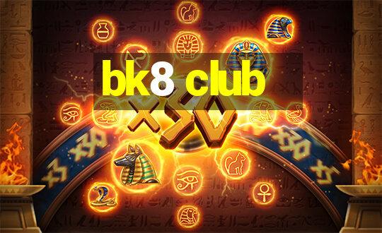 bk8 club