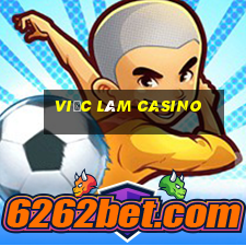 việc làm casino