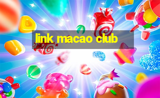 link macao club