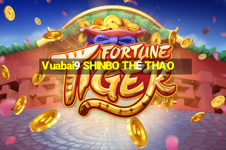 Vuabai9 SHINBO THỂ THAO