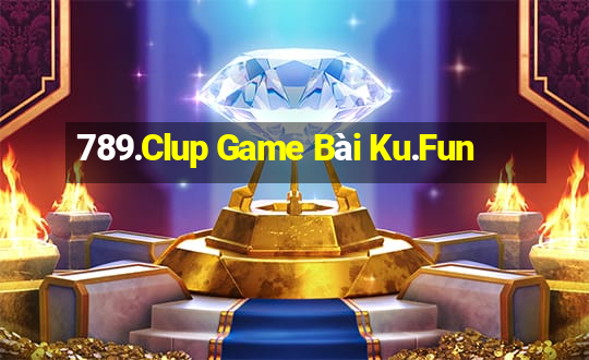 789.Clup Game Bài Ku.Fun