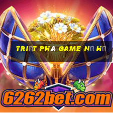 triệt phá game nổ hũ