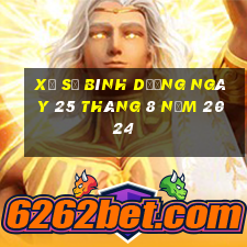 xổ số bình dương ngày 25 tháng 8 năm 2024