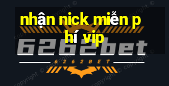 nhận nick miễn phí vip