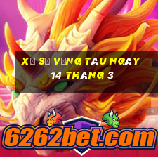 xổ số vũng tàu ngày 14 tháng 3