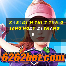 xổ số kiến thiết tiền giang ngày 21 tháng 8