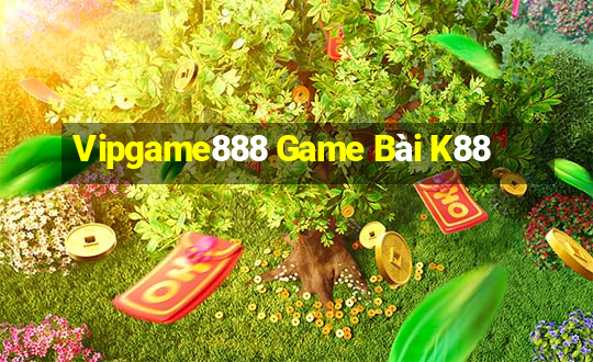 Vipgame888 Game Bài K88