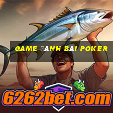 game danh bai poker