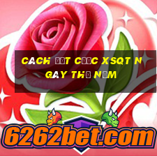 Cách đặt cược XSQT ngày thứ năm