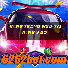 Mạng trang wed tài năng 9 Bo