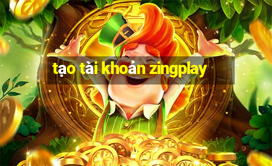 tạo tài khoản zingplay