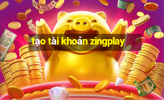 tạo tài khoản zingplay