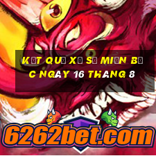 kết quả xổ số miền bắc ngày 16 tháng 8