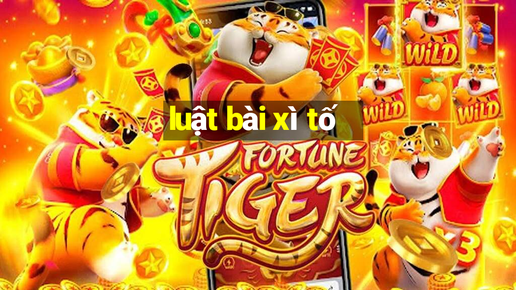 luật bài xì tố