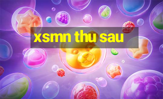 xsmn thu sau