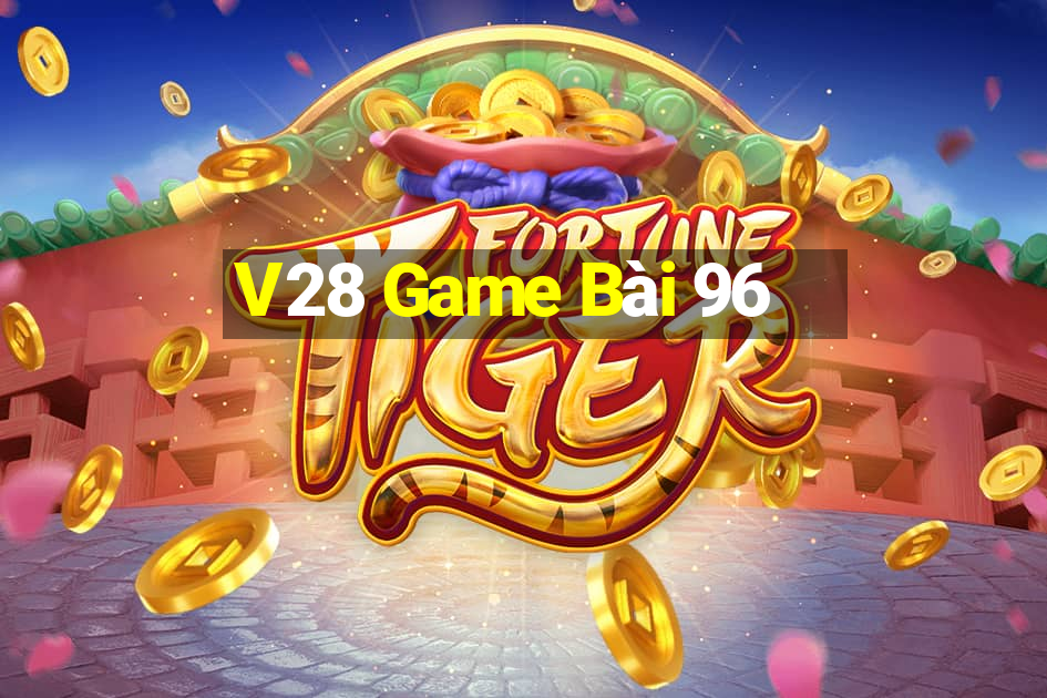 V28 Game Bài 96