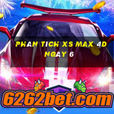 Phân tích XS Max 4D ngày 6