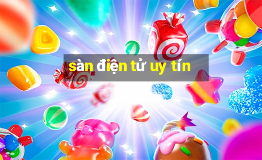 sàn điện tử uy tín