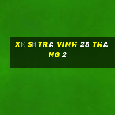 xổ số trà vinh 25 tháng 2