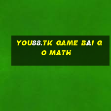 You88.Tk Game Bài Go Math