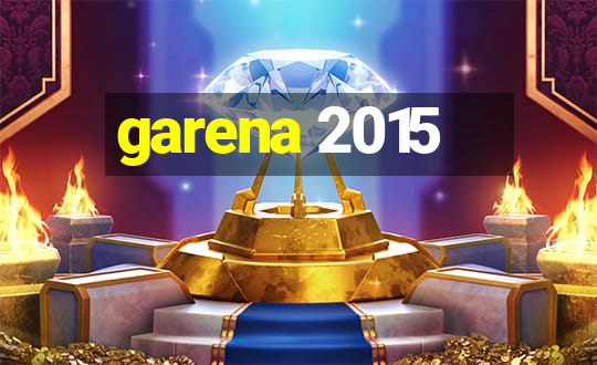 garena 2015