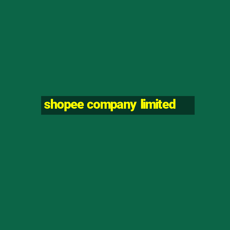 shopee company limited