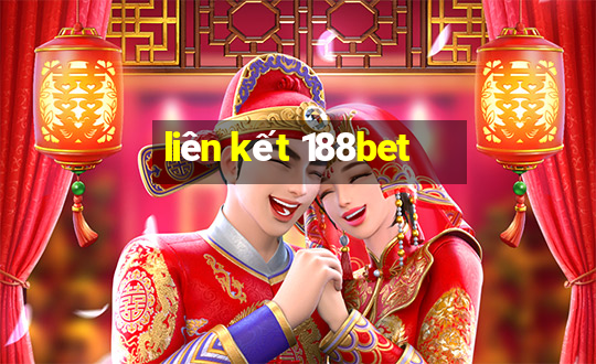 liên kết 188bet