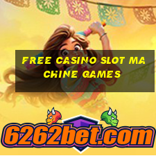 free casino slot machine games