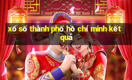 xổ số thành phố hồ chí minh kết quả