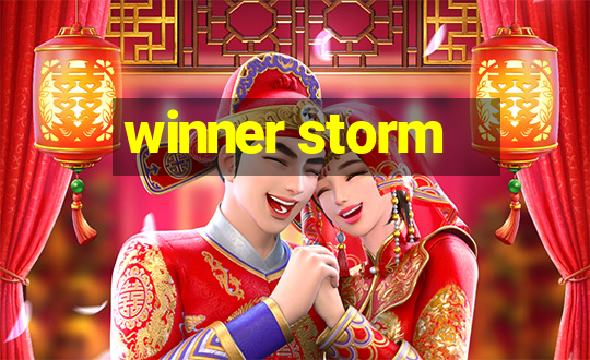 winner storm