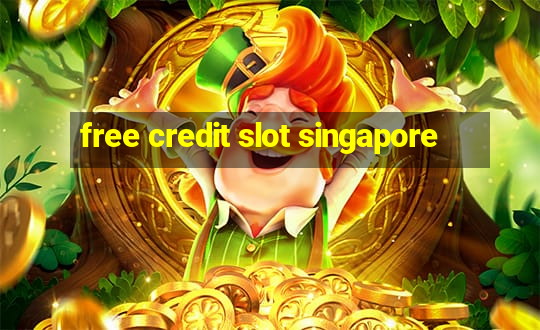 free credit slot singapore